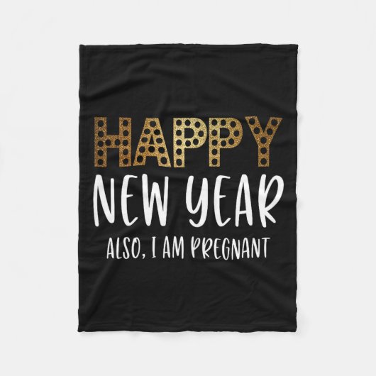 New Years Eve Pregnancy Announcement Also Im Pregn フリースブランケット (正面)