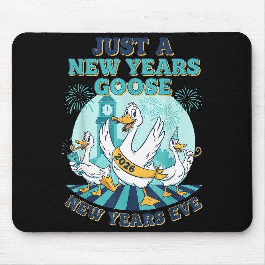 New Years Goose 2026 Celebration Fun  マウスパッド (正面)