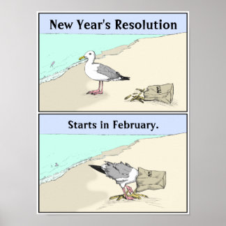 New Year's Resolution Poster 12x16" | Seagull Art ポスター