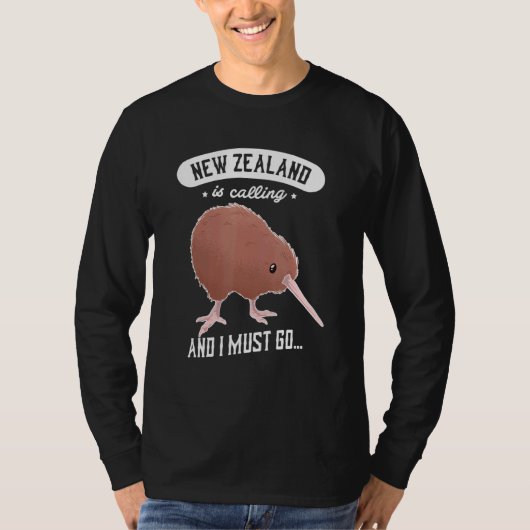 New Zealand Is Calling And I Must Go Kiwi Bird Tシャツ (正面)
