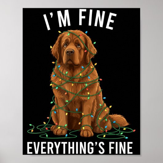 Newfoundland Dog Christmas I'm Fine Everything Is  ポスター (正面)
