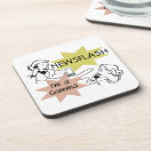 Newsflash私はガンマギフトだ コースター (左側)