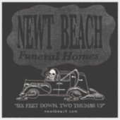 "Newt Beach Funeral Homes" Sticker シール (正面)