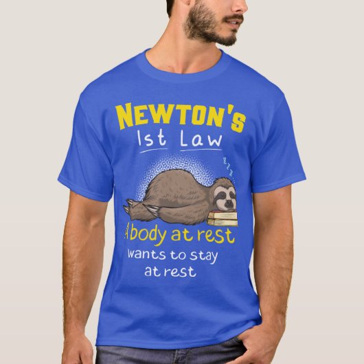 Newtons First Law Funny Physics Joke boy friends f Tシャツ (正面)