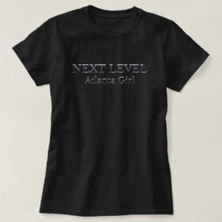 NEXT LEVEL アトランタ女子 励ましの言葉 Tシャツ