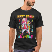 Next Stop Freshman Dabbing Unicorn Teacher Student Tシャツ (正面)