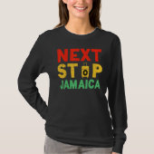 Next Stop Jamaica Is Calling I Must Go Vacation Ja Tシャツ (正面)