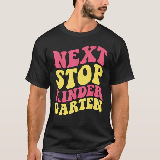 Next Stop Kindergarten Preschool Graduation 2023 B Tシャツ (正面)