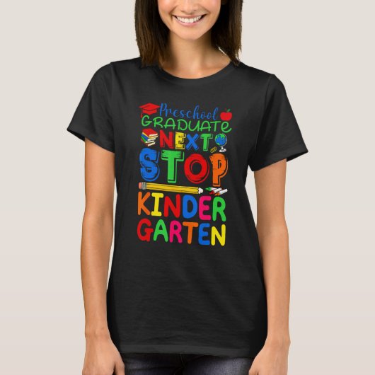 Next Stop Kindergarten Preschool Graduation 2023 B Tシャツ (正面)