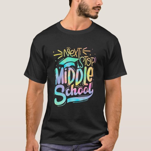 Next Stop Middle School 5th Grade Graduation Last  Tシャツ (正面)