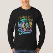 Next Stop Middle School 5th Grade Graduation Last  Tシャツ (正面)