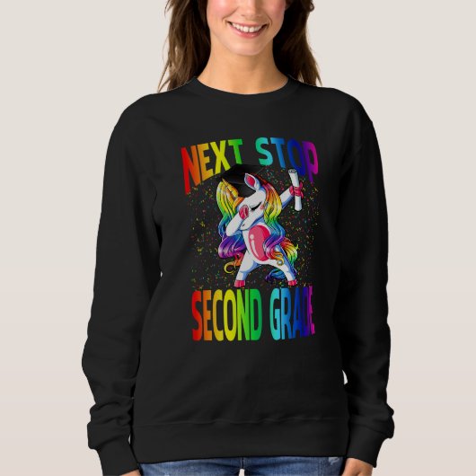 Next Stop Second Grade Graduation Unicorn   スウェットシャツ (正面)