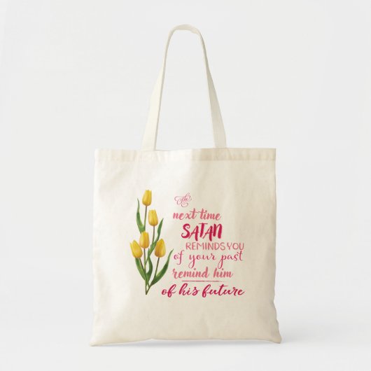 Next Time Satan Reminds You トートバッグ (正面)