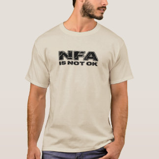 NFAは良くないです Tシャツ