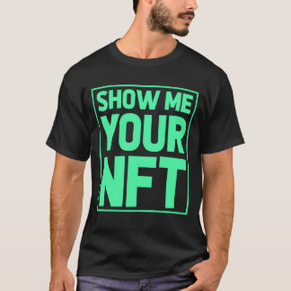 NFTを見せて Funny NFTクリエイターへの面白いギフト g Tシャツ