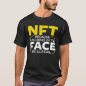 NFT:顔での打ち抜きは不正な暗号 Tシャツ (正面)