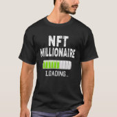 NFT Millionaire Loading Please Wait Bitcoin Crypto Tシャツ (正面)