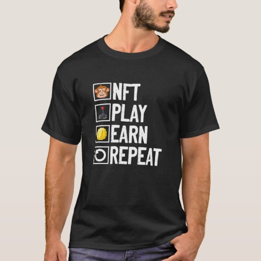 NFT Play Earn Repeat Non-Fungible Token Crypto Art Tシャツ (正面)