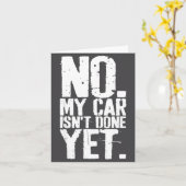 Nge No My Car Is Not Done Yet Funny Mechanic Garag カード (黄色い花)