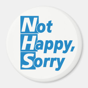 NHS – 幸せじゃない、ごめんね! マグネット