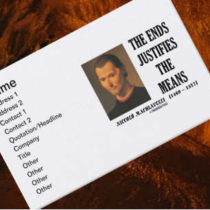 Niccolo Machiavelli目的は手段を正当化する 名刺