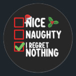 Nice いけな I Reague Nothing Christmas List Holid ラウンドシール<br><div class="desc">Nice I Noffy Nothingいけな Christmas Listホリデー</div>