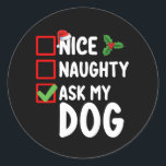 Nice いけな My頼 Dog Christmas List Holiday ラウンドシール<br><div class="desc">Nice いけな My頼 Dog Christmas List Holiday</div>