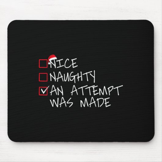 Nice An Attempt いけな Was made Christmas List Sa マウスパッド (正面)