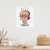 Nice And Toasty Cute Toast Butter Pun ポスター (キッチン)