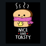 Nice And Toasty Funny Toast Butter Pun Dark BG ポスター<br><div class="desc">Nice And Toasty Funny Toast Butter Pun features a hot slice of toast wearing his favorite scarf to keep himself nice and toasty. Funny Pun gift for family and friends who like to enjoy their toast with puns.</div>