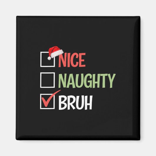 Nice Bruh List Santa Hats Present Christma マグネット (正面)