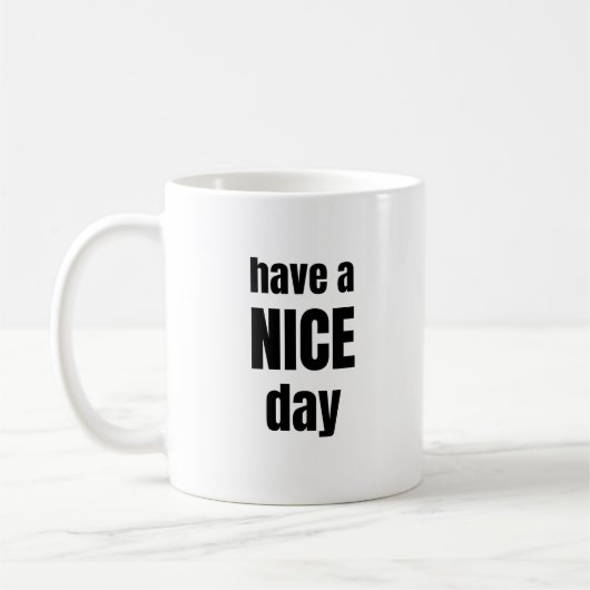 NICE Dayを過ごそう 大胆なモチベーションマグ コーヒーマグカップ (左)