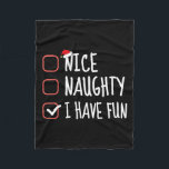 Nice I いけな Have おもしろいおもしろい Christmas List Santa フリースブランケット<br><div class="desc">私はいけなおもしろいのクリスマスおもしろいリストSanta Claus持っている</div>