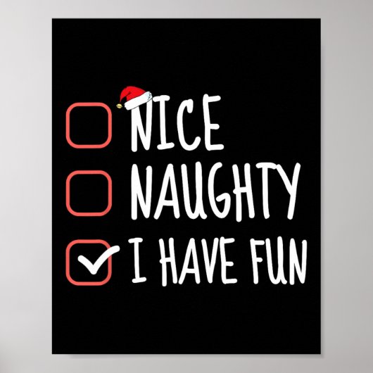 Nice I いけな Have おもしろいおもしろい Christmas List Santa ポスター (正面)