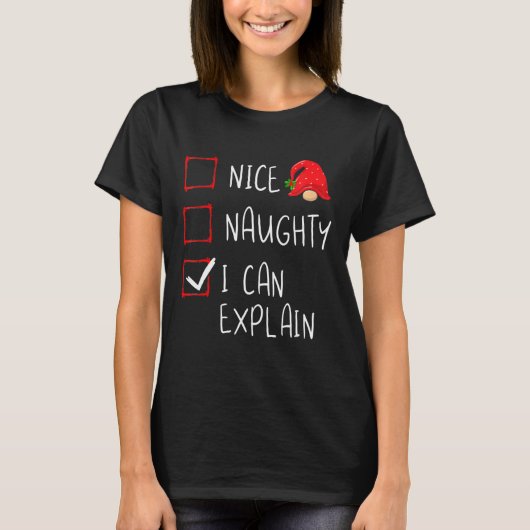 Nice I Can いけな Explain Christmas Listクリスマスさん Tシャツ (正面)