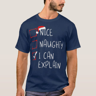 Nice I Can いけな Explain Christmas Listクリスマスさん Tシャツ