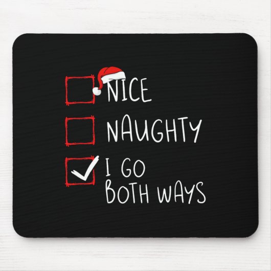 Nice I Go Both いけな Ways Christmas ListクリスマスSa マウスパッド (正面)