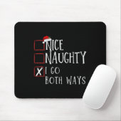 Nice I Go Both いけな Ways Christmas ListクリスマスSa マウスパッド (マウス)