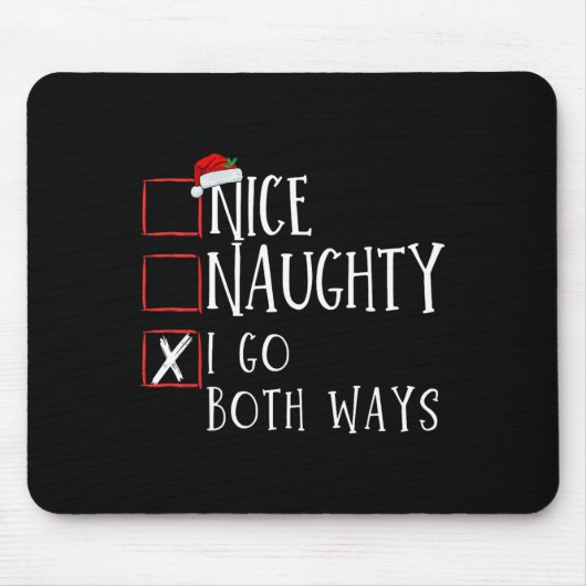 Nice I Go Both いけな Ways Christmas ListクリスマスSa マウスパッド (正面)