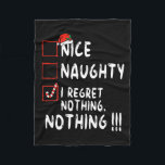 Nice I Renogs Nothingいけな Christmas List Santa フリースブランケット<br><div class="desc">何もいけな後悔しないクリスマスリストサンタクロース</div>