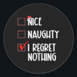 Nice I Renogs Nothingいけな Christmas List Santa ラウンドシール<br><div class="desc">何もいけな後悔しないクリスマスリストサンタクロース</div>