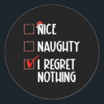 Nice I Renogs Nothingいけな Christmas List Santa ラウンドシール<br><div class="desc">何もいけな後悔しないクリスマスリストサンタクロース</div>