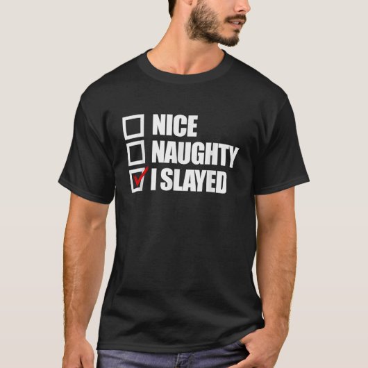 Nice I Slayed Women いけな S Christmas Slay Tシャツ (正面)