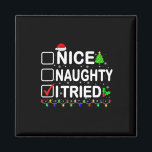 Nice I Try Christmas いけな Lights Santa Hat Xm マグネット<br><div class="desc">Nice Iいけな Tries Christmas Lights Santa Hatクリスマスパジャマ</div>