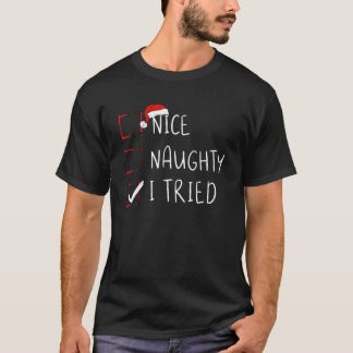 Nice I Try Christmas いけな ListクリスマスSanta Cla Tシャツ
