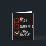 Nice I Was Hangry いけな Christmas List Santa Cla カード<br><div class="desc">Nice I Was いけな Hangry Christmas List Santa Claus おもしろい</div>