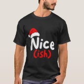 Nice (ish) Naughty Angel Funny Christmas List Fami Tシャツ (正面)
