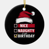 Nice It いけなis My誕生日クリスマスリストSanta セラミックオーナメント (正面)