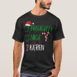Nice Karenいけな Christmas Santaリストおもしろいと Tシャツ<br><div class="desc">チェッいけなクボ付きニースKarenカッコいい Christmas Santaリストおもしろい，かわいい，人気がある，誕生日，贈り物，レトロ，宇宙，黄色，美学，芸術，宇宙飛行士，猫，おもしろい，贈り物，ミーム, パーティー，プレゼント（ギフト），旅行，トレンディー, 猫好き，ブスコ，イェテ， 1998,  1998 limited edition,  2021,  80,  80,  80,  80,  80,  80,  1990年の、90年代、ネコ、飛行機、飛行機、動物、、動物、、動物、動物、林檎、宇宙飛行士、2月の戦い、、バトル、、バトル、、バトル、、バトル、バトル、1999年の199998、誕生日、19999、カセッテ、カセ、カセののののの誕生日ののの誕生日、誕生日のののの誕生日のの、2のの年のの年中。</div>