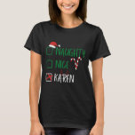 Nice Karenいけな Christmas Santaリストとおもしろい一緒に Tシャツ<br><div class="desc">チェッいけなクボックス1付きNice KarenChristmasおもしろい Santa List</div>